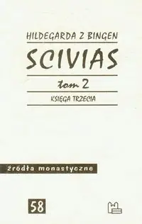 Dostępne od ręki Scivias Tom 2 Księga trzecia