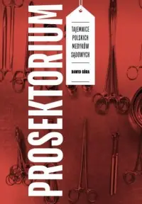 Prosektorium. Tajemnice polskich medyków sądowych Popularny