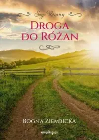 Droga do Różan. Różany. Tom 1 Okazja