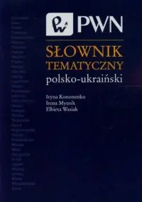 Ekspresowa dostawa Słownik tematyczny polsko-ukraiński