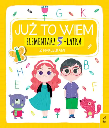Elementarz 5-latka z naklejkami. Już to wiem Bezpieczna płatność