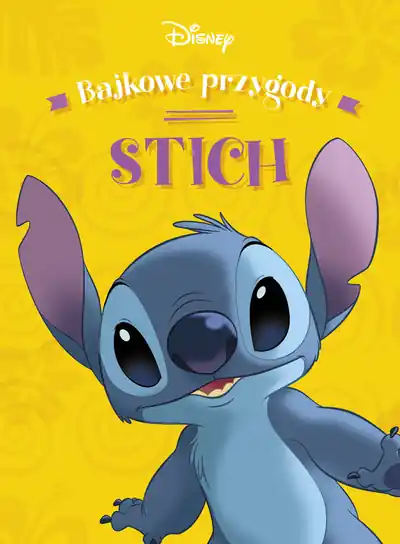 Tylko do końca tygodnia Stich. Bajkowe przygody. Disney