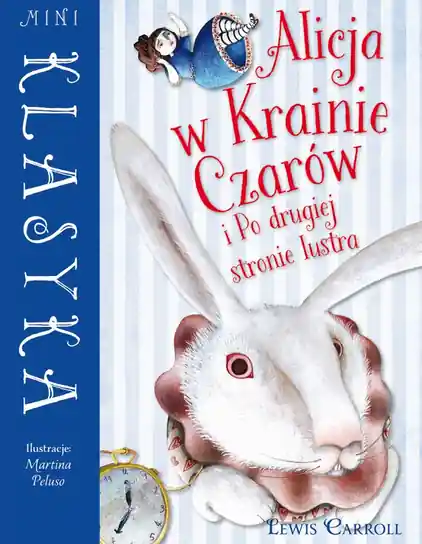 Mini klasyka. Alicja w Krainie Czarów i Po drugiej stronie lustra Wyprzedaż