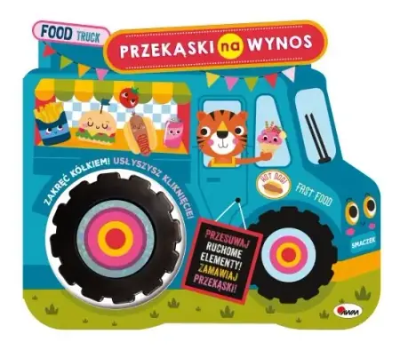 Food track. Przekąski na wynos. Z ruchomym kółkiem - Elżbieta Korolkiewicz Popularny