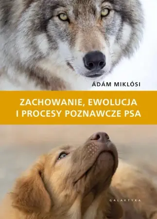Zachowanie, ewolucja i procesy poznawcze psa - dm Miklósi Rabat