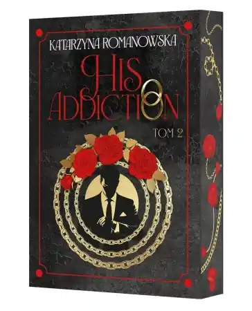 His Addiction (ilustrowane brzegi) - Katarzyna Romanowska Kup online
